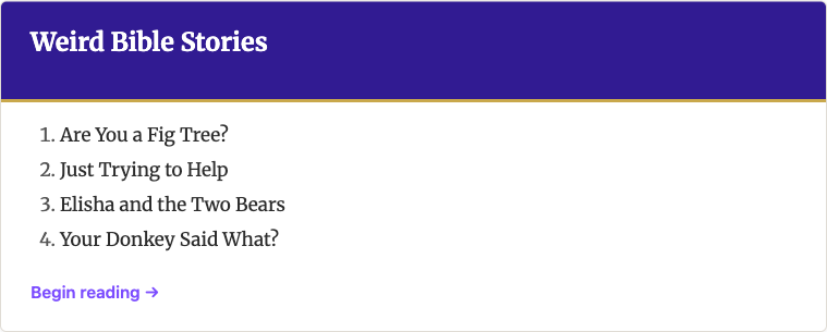 The Weird Bible Stories collection block on the Collections tab, listing four essays in reading order with a Begin Reading link.