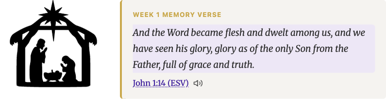 The Week 1 memory verse card, with the verse text and a small speaker icon beside the John 1:14 reference.